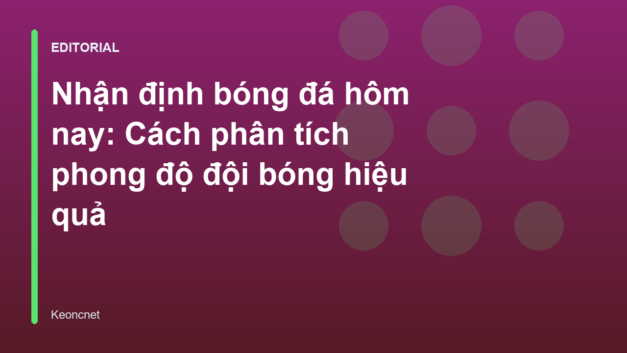 Chuyên gia đang phân tích dữ liệu bóng đá